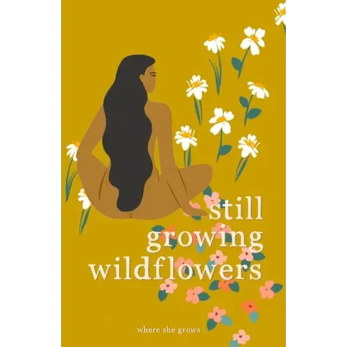 Still Growing Wildflowers