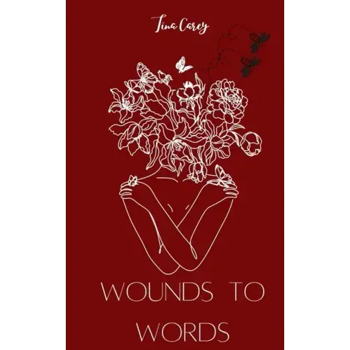 Wounds to Words