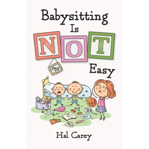 Babysitting is NOT Easy