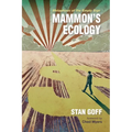 Mammon's Ecology: Metaphysic of the Empty Sign