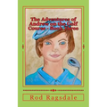 The Adventures of Andrew on the Golf Course Book Three: The Tournament
