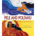 Pele & Poliahu