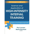 Science and Application of High Intensity Interval Training: Solutions to the Programming Puzzle