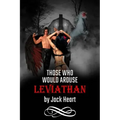 Those Who Would Arouse Leviathan: Memoir of an awakening god