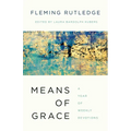 Means of Grace: A Year of Weekly Devotions
