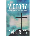 Victory: Overcoming Our Enemies