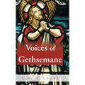 Voices of Gethsemane