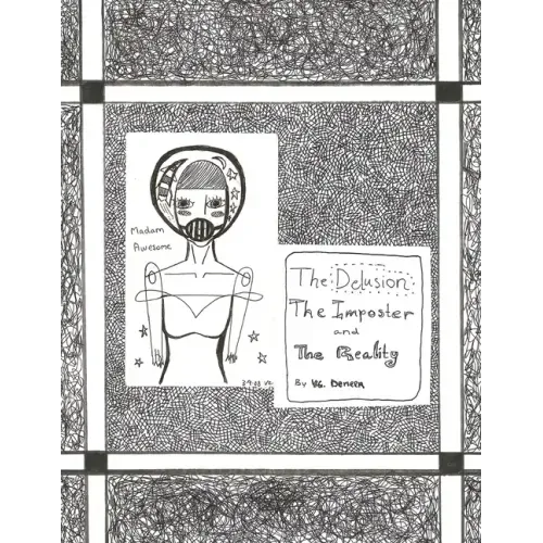 Madam Awesome: The Delusion The Imposter The Reality