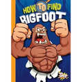 How to Find Bigfoot