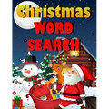 Christmas word search.: Easy Large Print Puzzle Book for Adults, Kids & Everyone for the 25 Days of Christmas.