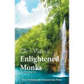 The Voice of Enlightened Monks: The Thera Gatha