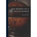The Making of a Mountaineer