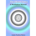 The Heart Sutra: A Meditation Manual