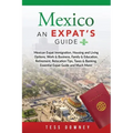 Mexico: An Expat's Guide