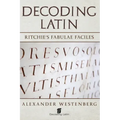 Decoding Latin: Ritchie's Fabulae Faciles