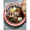 Recipes for Refuge: Culinary Journeys to America