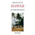 How to Live in Hawaii on $1000 Per Month