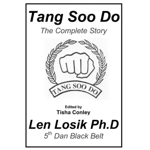 Tang Soo Do The Complete Story