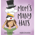 Mom's Many Hats