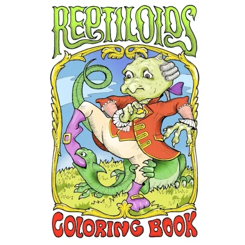 Reptiloids: Pocket Size Coloring Book featuring 48 fantastic creatures in 32 drawings 5.25x8 for cheerful coloring by adults and teens