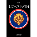 The Lion's Path: A Novel of World War II