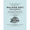 Nachricht von Georg Friedrich Händel's Lebensumständen. (Faksimile 1784. Facsimile Handel Lebensumstanden.)