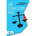 Der zerbrochne Krug