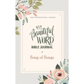 Niv, Beautiful Word Bible Journal, Song of Songs, Paperback, Comfort Print