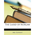 The Laird of Norlaw ...