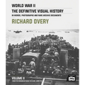 World War II: The Definitive Visual History: Volume II: From the Invasion of Sicily to Vj Day 1943-45