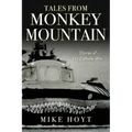 Tales from Monkey Mountain: Stories of the Vietnam War