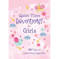 Quiet-Time Devotions for Girls: 180 Days of Comforting Inspiration