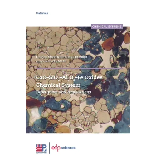 Cao-Sio2-Ai2o3-Fe Oxides Chemical System: Description and Applications