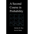 A Second Course in Probability