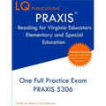 PRAXIS Reading for Virginia Educators Elementary and Special Education: One Full Practice Exam - Free Online Tutoring - Updated Exam Questions