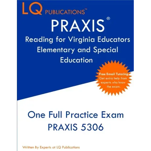 PRAXIS Reading for Virginia Educators Elementary and Special Education: One Full Practice Exam - Free Online Tutoring - Updated Exam Questions