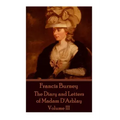Frances Burney - The Diary and Letters of Madam D'Arblay - Volume III