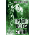 Historic Haunts of the South 2