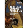 Tackling Wicked Problems: Through the Transdisciplinary Imagination