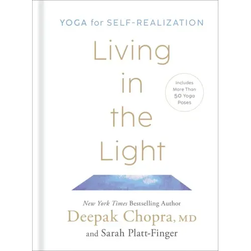 Living in the Light: Yoga for Self-Realization