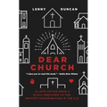 Dear Church: A Love Letter from a Black Preacher to the Whitest Denomination in the Us