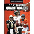 G.O.A.T. Football Quarterbacks