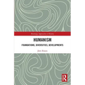 Humanism: Foundations, Diversities, Developments