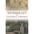 Witchcraft in Colonial Virginia