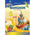 Bangkok: City of Angels (My Globetrotter Book): Global adventures...in the palm of your hands!