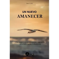 Un nuevo amanecer: Una historia de transformación y superación en la lucha contra el alcoholismo