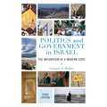 Politics and Government in Israel: The Maturation of a Modern State