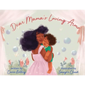 Dear Mama's Loving Arms