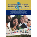 Global Citizenship in the 21st Century - A Leap of Faith to a better World: Celebrating Diversity, Inter Racial, Inter Faith and Inter Cultural harmon