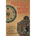 Death and Immortality in the Religions of the World